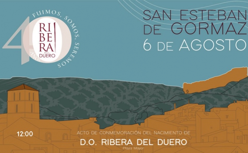 DO Ribera del Duero: Su 40 Aniversario llega a San Esteban de Gormaz