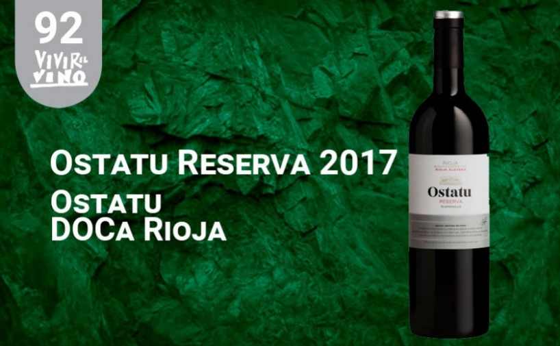 Ostatu Reserva 2017